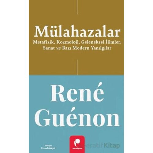 Mülahazalar - Rene Guenon - Paradigma Yayıncılık