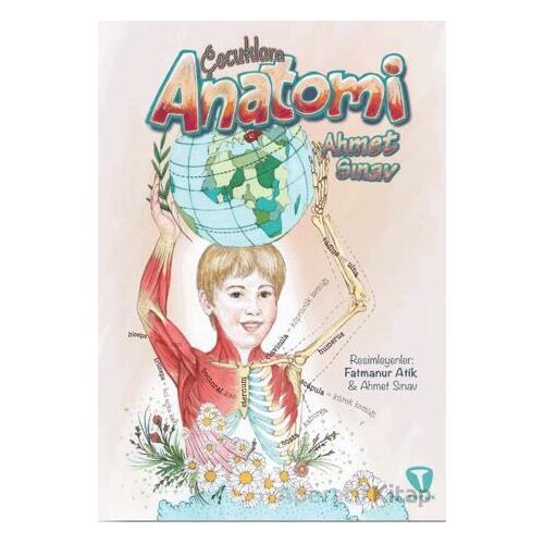 Çocuklara Anatomi - Ahmet Sınav - Turkuvaz Çocuk