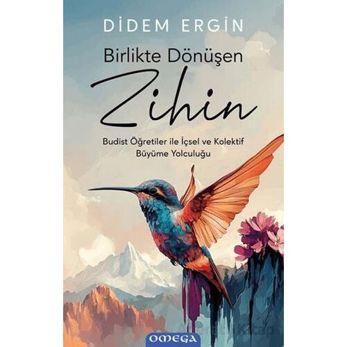 Birlikte Dönüşen Zihin - Didem Ergin - Say Yayınları