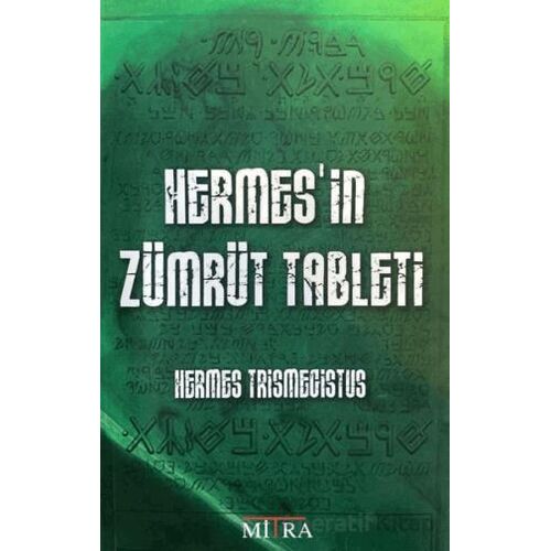 Hermesin Zümrüt Tableti - Hermes Trismegistus - Mitra Yayınları