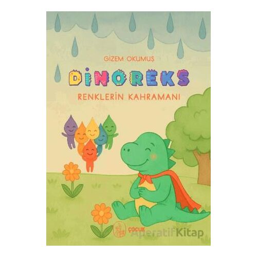 Dinoreks Renklerin Kahramanı - Gizem Okumuş - Vacilando Kitap