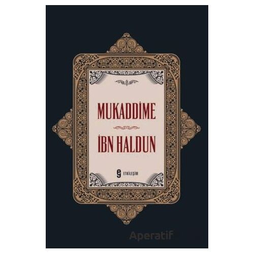 Mukaddime - İbn Haldun - Etkileşim Yayınları