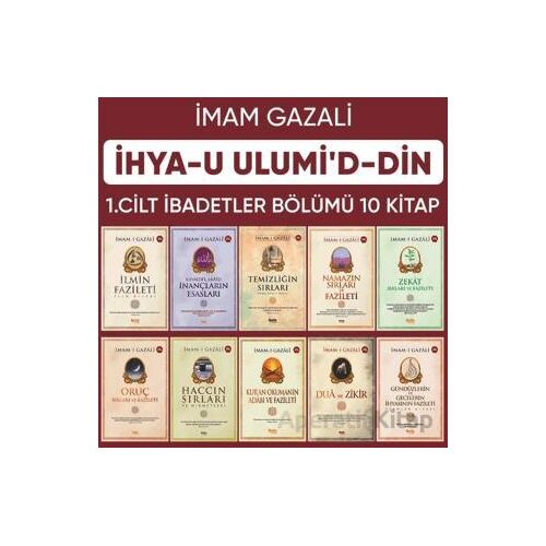 İhyau Ulumiddin 1. Cilt (İbadetler Bölümü 10 Kitap) - İmam Gazali - Çelik Yayınevi