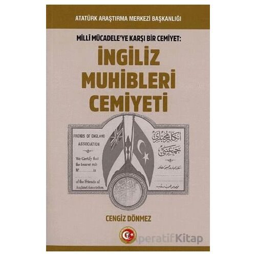 Milli Mücadeleye Karşı Bir Cemiyet: İngiliz Muhibleri Cemiyeti