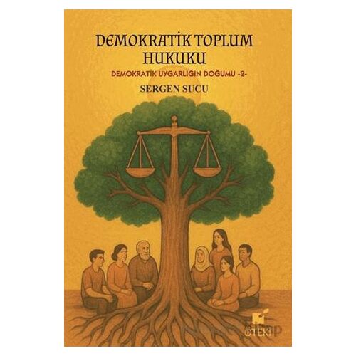 Demokratik Toplum Hukuku - Sergen Sucu - Öteki Yayınevi