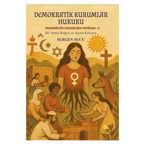 Demokratik Kurumlar Hukuku - Sergen Sucu - Öteki Yayınevi