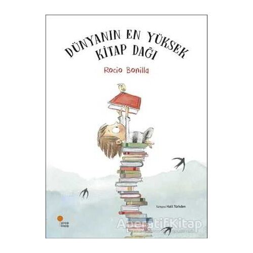 Dünyanın En Yüksek Kitap Dağı - Rocio Bonilla - Günışığı Kitaplığı