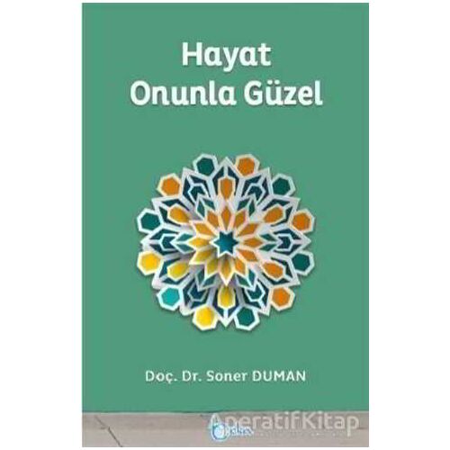 Hayat Onunla Güzel - Soner Duman - Beka Yayınları