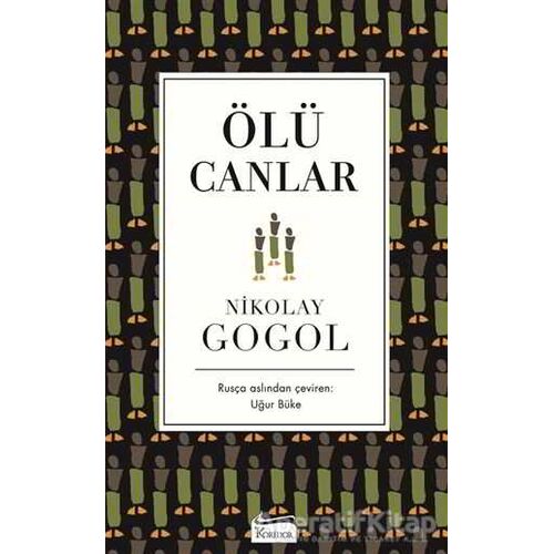 Ölü Canlar - Nikolay Vasilyeviç Gogol - Koridor Yayıncılık