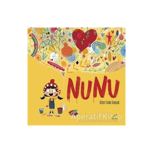 Nunu - Özlem Fedai Korçak - Elma Çocuk