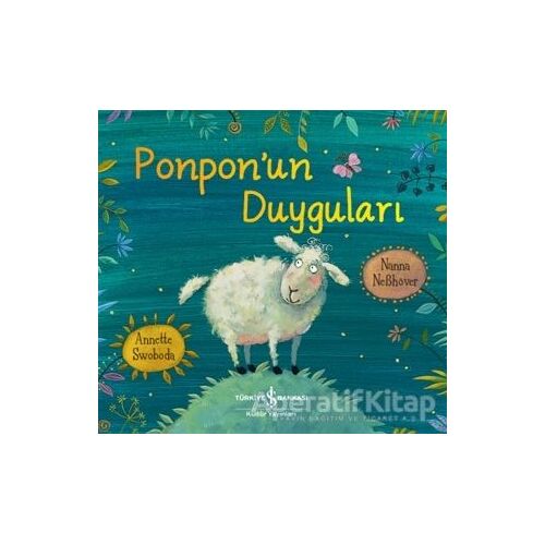 Ponpon’un Duyguları - Nanna Nebhöver - İş Bankası Kültür Yayınları