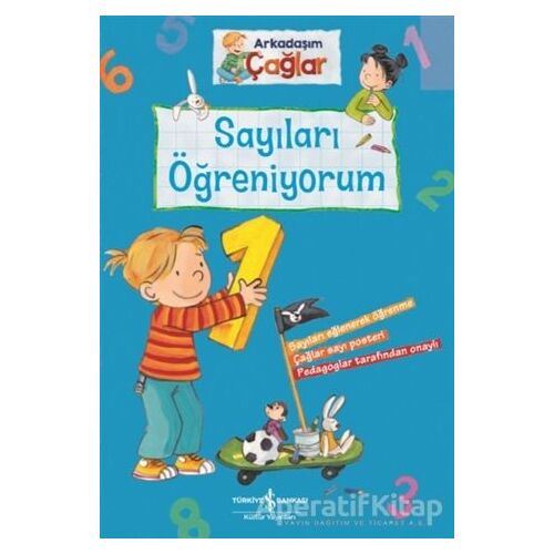 Sayıları Öğreniyorum - Arkadaşım Çağlar - Brigitte Paul - İş Bankası Kültür Yayınları