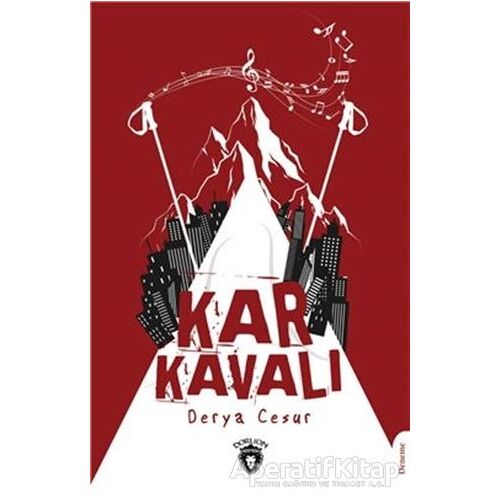 Kar Kavalı - Derya Cesur - Dorlion Yayınları