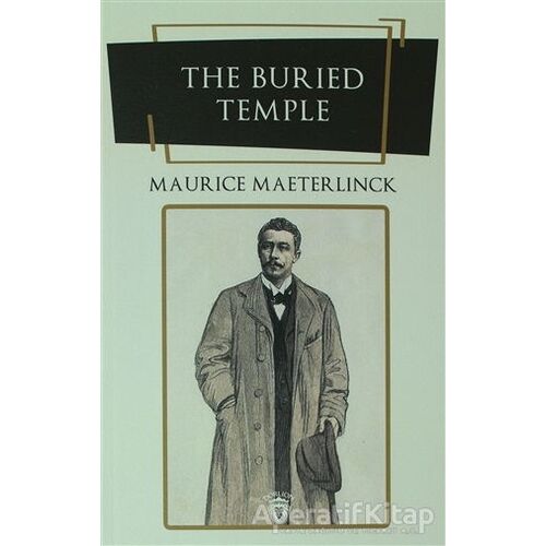 The Buried Temple - Maurice Maeterlinck - Dorlion Yayınları
