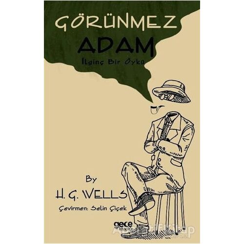 Görünmez Adam - H. G. Wells - Gece Kitaplığı