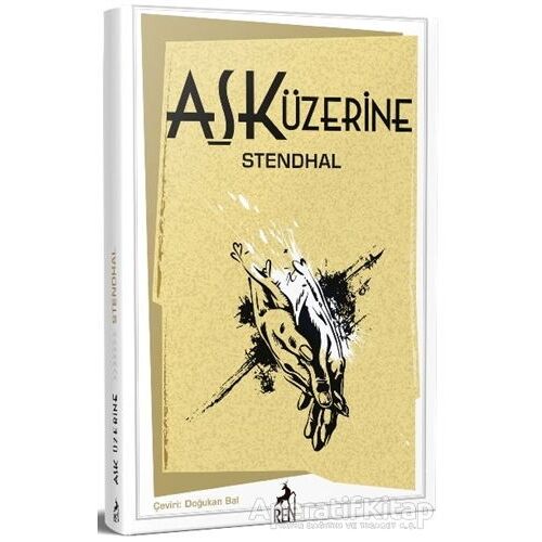 Aşk Üzerine - Marie-Henri Beyle Stendhal - Ren Kitap