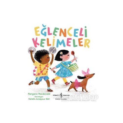 Eğlenceli Kelimeler - Maryann Macdonald - İş Bankası Kültür Yayınları