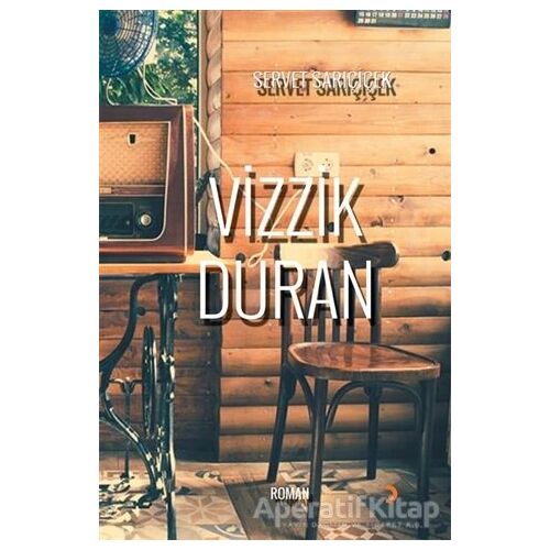 Vizzik Duran - Servet Sarıçiçek - Cinius Yayınları