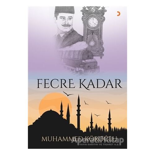 Fecre Kadar - Muhammed Köroğlu - Cinius Yayınları