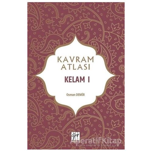 Kelam 1 - Kavram Atlası - Osman Demir - Gazi Kitabevi