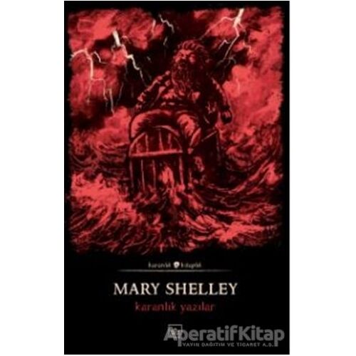 Karanlık Yazılar - Mary Shelley - İthaki Yayınları