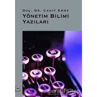 Yönetim Bilimi Yazıları - Cahit Emre - İmaj Yayıncılık