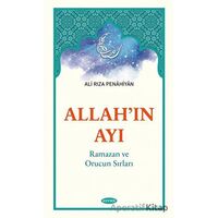 Allahın Ayı Ramazan ve Orucun Sırları - Ali Rıza Penâhiyân - Kevser Yayınları