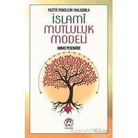 İslami Mutluluk Modeli - Abbas Pesendide - Tesnim Yayınları