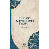 Kuran Surelerinin Fazileti - İmam Nesai - Gelenek Yayıncılık