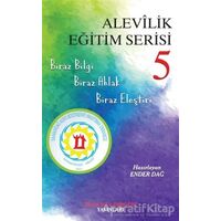 Alevilik Eğitim Serisi 5 - Ender Dağ - İmam Rıza Dergahı Yayınları