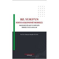 Hz. Yusufun Sosyo - Ekonomi Modeli - Hüseyin Mualla Yüceol - İmam Rıza Dergahı Yayınları