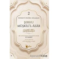 Şerhu Müşkilil Asar 2 - İmam Tahavi - Beka Yayınları