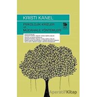 Psikolojik Krizler ve Müdahale Yöntemleri - Kristi Kanel - İmge Kitabevi Yayınları