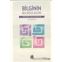 Bilginin Belirsizlikleri - Immanuel Wallerstein - Sümer Yayıncılık