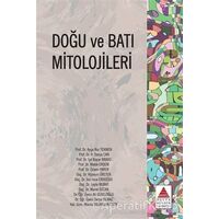 Doğu ve Batı Mitolojileri - Murat Özcan - Delta Kültür Yayınevi