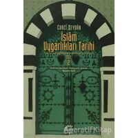 İslam Uygarlıkları Tarihi Cilt: 2 - Corci Zeydan - İletişim Yayınevi