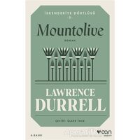 Mountolive - İskenderiye Dörtlüsü 3 - Lawrence Durrell - Can Yayınları