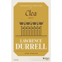 Clea - İskenderiye Dörtlüsü 4 - Lawrence Durrell - Can Yayınları