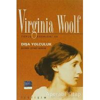 Dışa Yolculuk - Virginia Woolf - İletişim Yayınevi