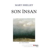 Son İnsan - Mary Shelley - Can Yayınları