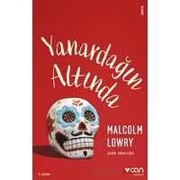 Yanardağın Altında - Malcolm Lowry - Can Yayınları