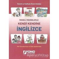 Renkli Resimlerle Kendi Kendine İngilizce - Kolektif - Fono Yayınları