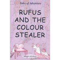 Rufus And The Colour Stealer - Serkan Koç - Beşir Kitabevi