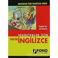 Sekreterler için Pratik İngilizce - Şevket Serdar Türet - Fono Yayınları