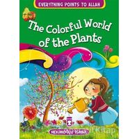 The Colorful World Of The Plants - Hekimoğlu İsmail - Timaş Publishing