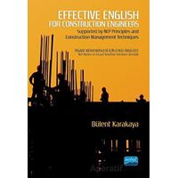Effective English for Construction Engineers - Bülent Karakaya - Nobel Akademik Yayıncılık