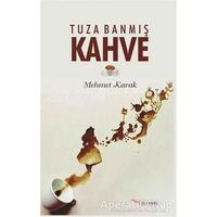 Tuza Banmış Kahve - Mehmet Kavak - Tulpars Yayınevi