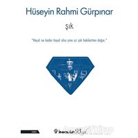 Şık - Hüseyin Rahmi Gürpınar - İnkılap Kitabevi