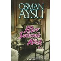 Mor Salkımlı Köşk - 2 - Osman Aysu - İnkılap Kitabevi
