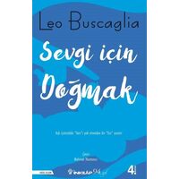 Sevgi İçin Doğmak - Leo Buscaglia - İnkılap Kitabevi